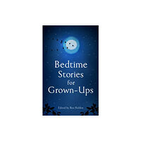 Simon & Schuster Ltd Bedtime Stories for Grown-ups (inbunden, eng)