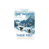 John Murray Press The World Beneath Their Feet (inbunden, eng)