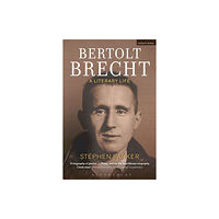 Bloomsbury Publishing PLC Bertolt Brecht: A Literary Life (häftad, eng)