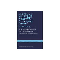 New York University Press The Requirements of the Sufi Path (inbunden, eng)