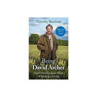 Little, Brown Book Group Being David Archer (häftad, eng)