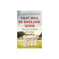 Little, Brown Book Group That Will Be England Gone (inbunden, eng)