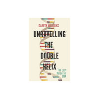 Orion Publishing Co Unravelling the Double Helix (häftad, eng)