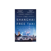 Orion Publishing Co The Shanghai Free Taxi (häftad, eng)