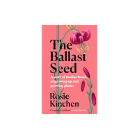 Orion Publishing Co The Ballast Seed (inbunden, eng)