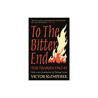 Orion Publishing Co To The Bitter End (häftad, eng)