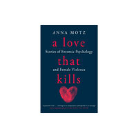 Orion Publishing Co A Love That Kills (inbunden, eng)