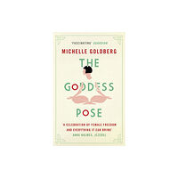 Little, Brown Book Group The Goddess Pose (häftad, eng)