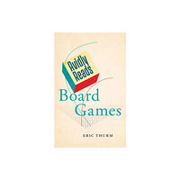 New York University Press Avidly Reads Board Games (inbunden, eng)