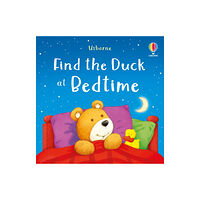 Usborne Publishing Ltd Find the Duck at Bedtime (bok, board book, eng)