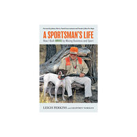 Rowman & littlefield A Sportsman's Life (häftad, eng)