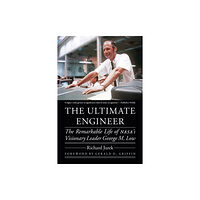 University of Nebraska Press The Ultimate Engineer (häftad, eng)