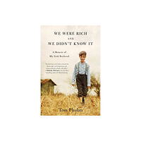 Simon & Schuster We Were Rich and We Didn't Know It (häftad, eng)