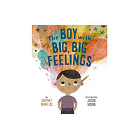 Augsburg Fortress Publishers The Boy with Big, Big Feelings (inbunden, eng)