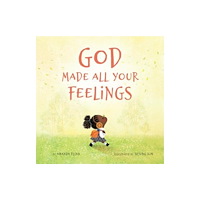 Augsburg Fortress Publishers God Made All Your Feelings (inbunden, eng)