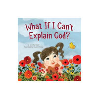 1517 Media What If I Can't Explain God? (inbunden, eng)