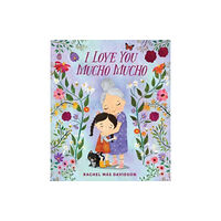 Augsburg Fortress Publishers I Love You Mucho Mucho (inbunden, eng)