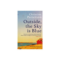 Headline Publishing Group Outside, the Sky is Blue (häftad, eng)