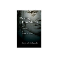 Stanford university press Reading John Milton (inbunden, eng)