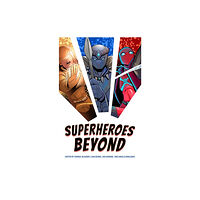 University Press of Mississippi Superheroes Beyond (häftad, eng)