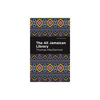 Mint Editions The All Jamaican Library (häftad, eng)