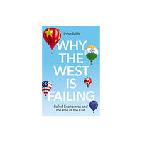 John Wiley And Sons Ltd Why the West is Failing (häftad, eng)