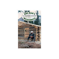 Graphic Arts Books One Man's Wilderness, 50th Anniversary Edition (inbunden, eng)