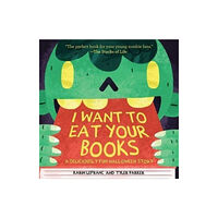 Skyhorse Publishing I Want to Eat Your Books (häftad, eng)