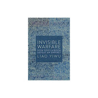 John Wiley And Sons Ltd Invisible Warfare (inbunden, eng)