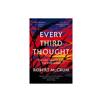 Pan Macmillan Every Third Thought (häftad, eng)