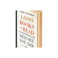 Workman Publishing 1,000 Books to Read Before You Die (inbunden, eng)