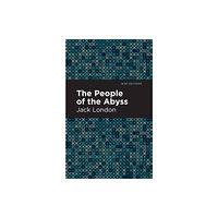 Mint Editions The People of the Abyss (häftad, eng)