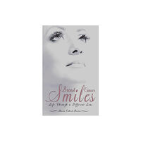 Austin Macauley Publishers Breast Cancer Smiles (häftad, eng)