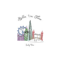 Austin Macauley Publishers Hello, I'm New (inbunden, eng)