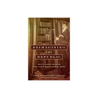 Fordham university press Reimagining the Republic (häftad, eng)