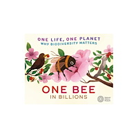 Hachette Children's Group One Life, One Planet: One Bee in Billions (häftad, eng)