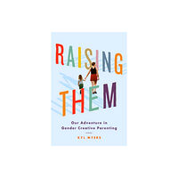 Amazon Publishing Raising Them (häftad, eng)