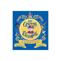 Hachette Children's Group Our Queen Elizabeth (häftad, eng)