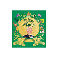 Hachette Children's Group Our King Charles (häftad, eng)