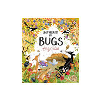 Pan Macmillan Bothered by Bugs (inbunden, eng)