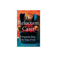 Pan Macmillan The Reluctant Carer (häftad, eng)