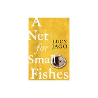 Bloomsbury Publishing (UK) A Net for Small Fishes (häftad, eng)