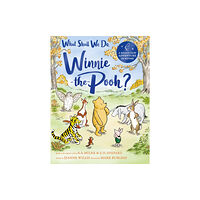 Pan Macmillan What Shall We Do, Winnie-the-Pooh? (inbunden, eng)