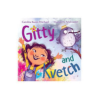 Atheneum Books for Young Readers Gitty and Kvetch (inbunden, eng)