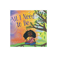 Simon & Schuster All I Need to Be (inbunden, eng)