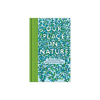 Pan Macmillan Our Place in Nature (inbunden, eng)