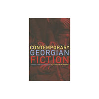Dalkey Archive Press Contemporary Georgian Fiction (häftad, eng)