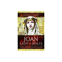 Pen & Sword Books Ltd Joan, Lady of Wales (inbunden, eng)