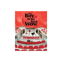Simon & Schuster The Boy Who Said Wow (inbunden, eng)