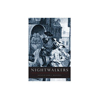 Broadview Press Ltd Nightwalkers (häftad, eng)